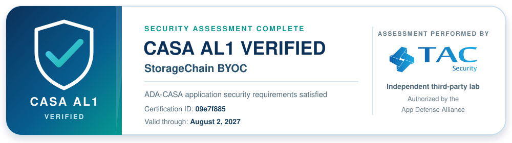 CASA AL1 verified. StorageChain BYOC assessment by TAC Security. Certification ID 09e7f885. Valid through August 2, 2027.
